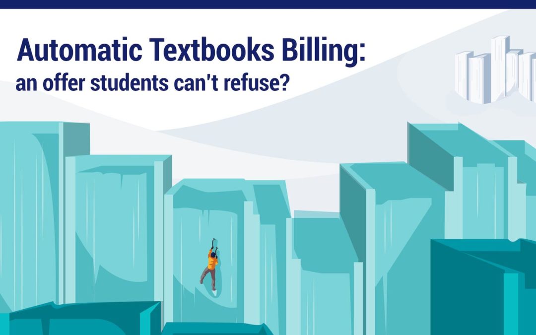 New Report Uncovers Tactics Textbook Publishers Use to Automatically Bill College Students