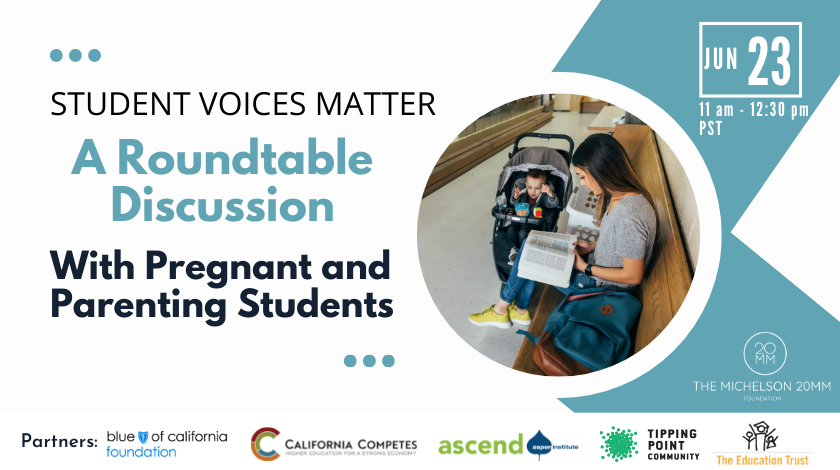 Student Voice Matters: A Round Table Discussion With Pregnant and Parenting Students