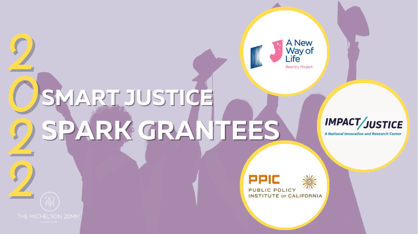 Providing Training and Professional Development and Studying the Efficacy of California’s Programming in Prisons: The 2022 Smart Justice Spark Grantees