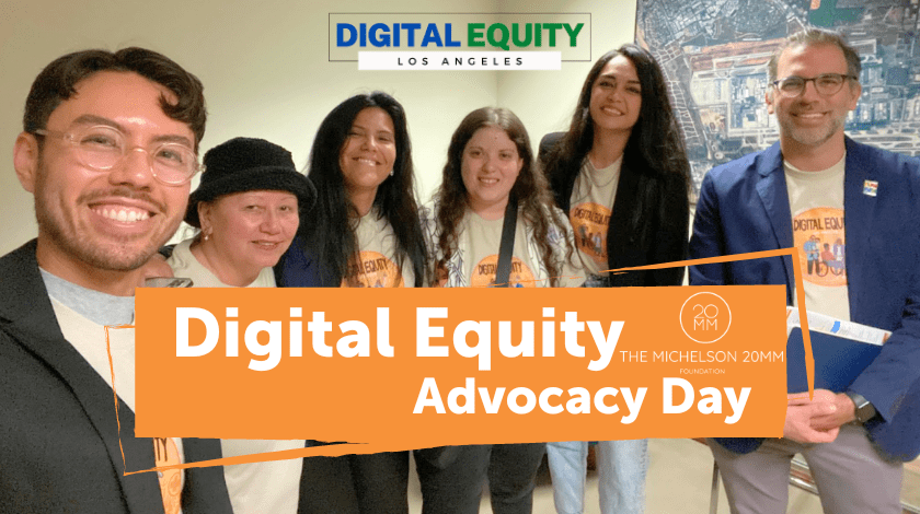 Calling on Leaders to Fight For Digital Equity: Reflections from a Day of Advocacy in Los Angeles