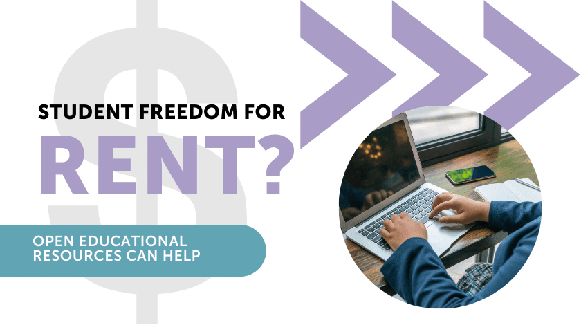Student Freedom For Rent: Open Educational Resources Can Help