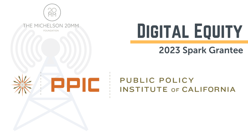 PPIC Digital Equity Spark Grantee