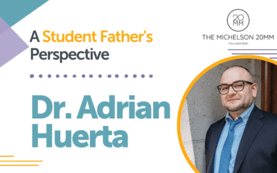 A Conversation with Dr. Adrian Huerta, Former Student Parent, on Shifting Perspectives and Assumptions on Parenting Students