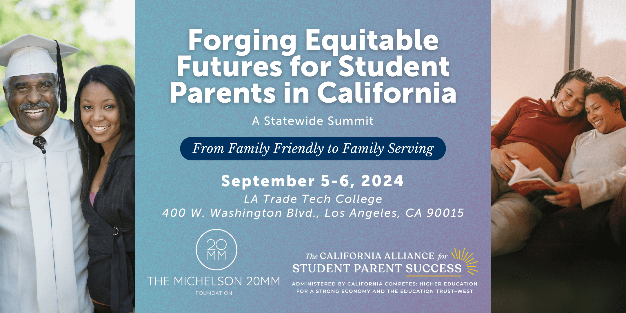 Forging Equitable Futures for Student Parents Summit: From Family Friendly to Family Serving