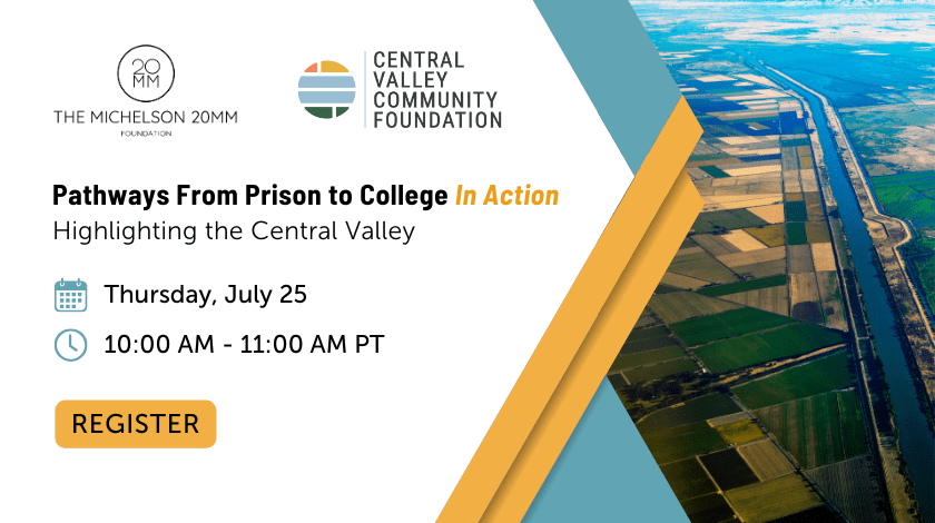 Pathways From Prison to College In Action: Highlighting the Central Valley