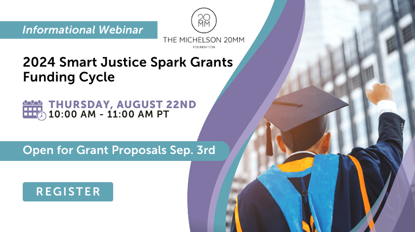 2024 Smart Justice Spark Grants Funding Cycle