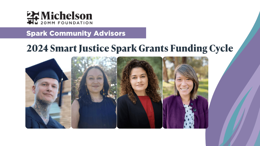 Welcoming the 2024 Smart Justice Spark Grant Community Advisors